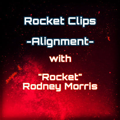 Rocket Clips: Alignment Video
